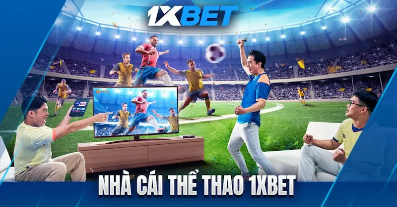 Review Nhà Cái 1xBet (2026): "Ông Trùm" Kèo Cược Hay "Bẫy" Rút Tiền? 1 nha-cai-the-thao-1xbet